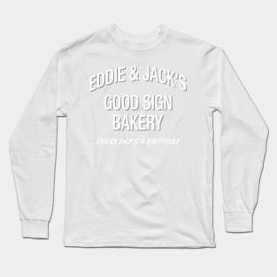 Eddie and Jack's Good Sign Bakery Long Sleeve T-Shirt